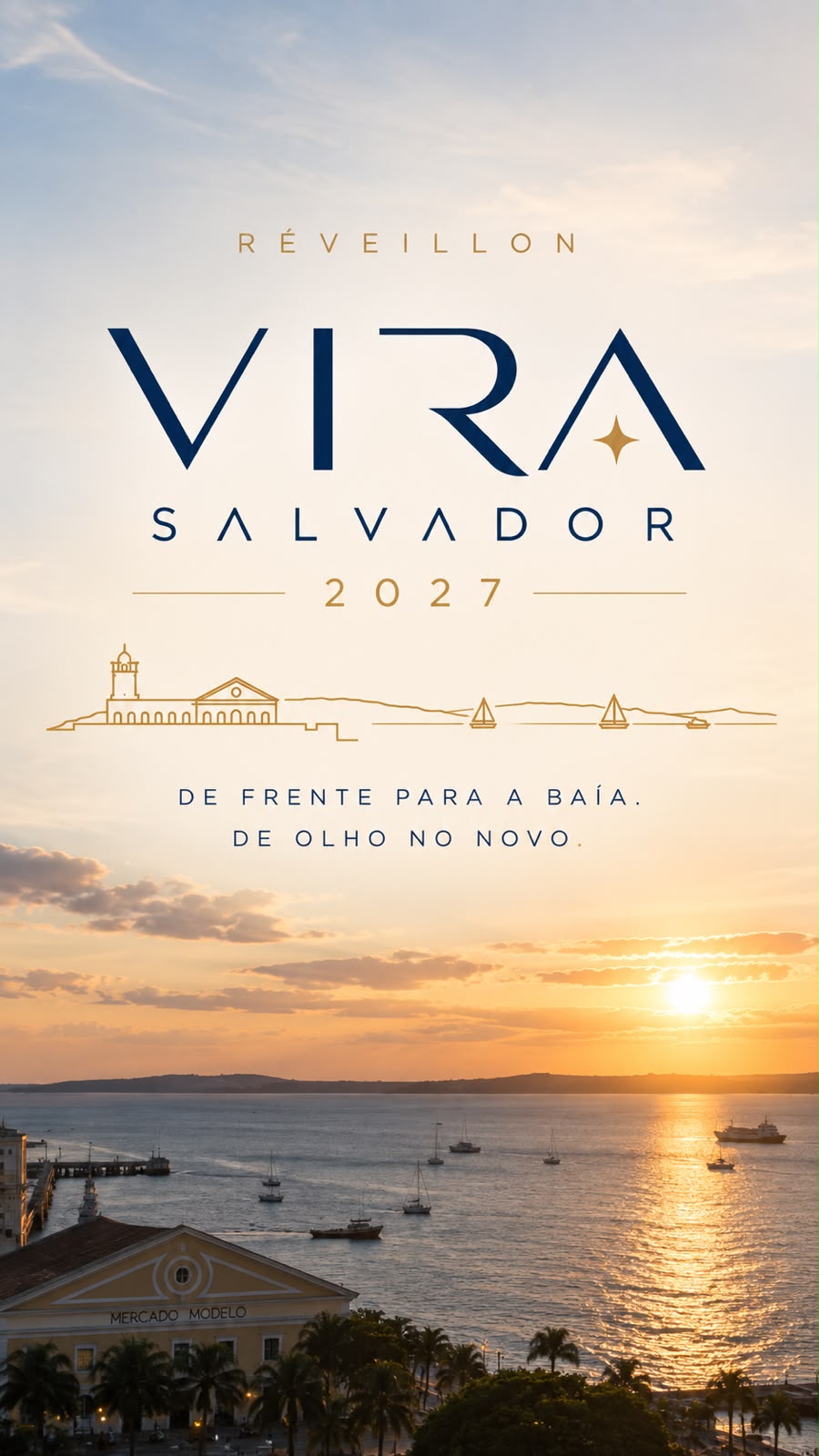 Réveillon Vira Salvador 2027: de frente para a Baía, de olho no novo